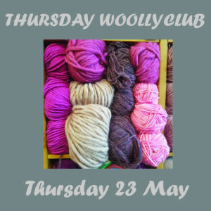 The Thursday Woolly Club 23 May 2024